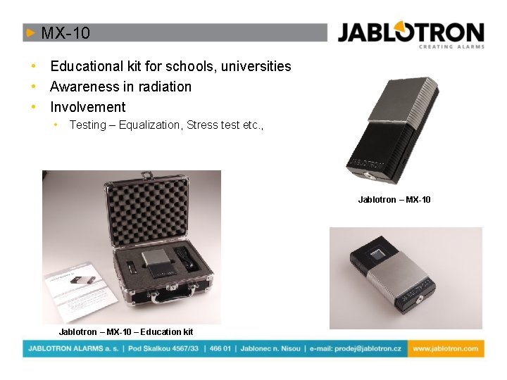 MX-10 • Educational kit for schools, universities • Awareness in radiation • Involvement •