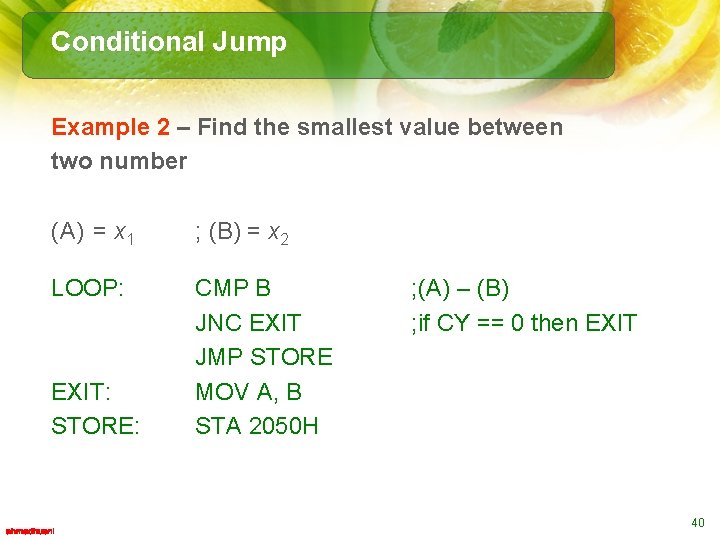 Conditional Jump Example 2 – Find the smallest value between two number (A) =