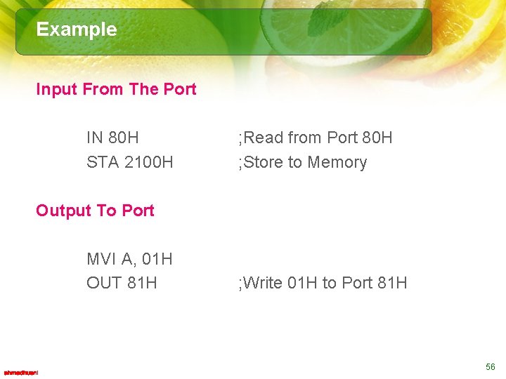 Example Input From The Port IN 80 H STA 2100 H ; Read from