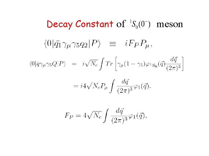 Decay Constant of meson 
