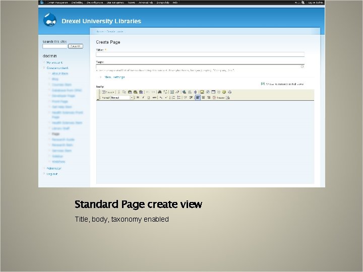 Standard Page create view Title, body, taxonomy enabled 