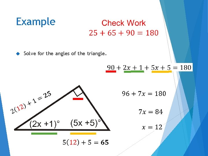Example Solve for the angles of the triangle. 