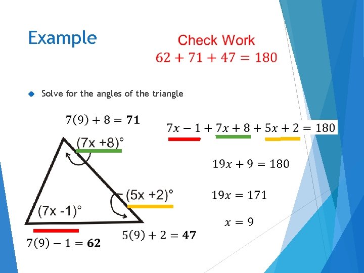 Example Solve for the angles of the triangle 