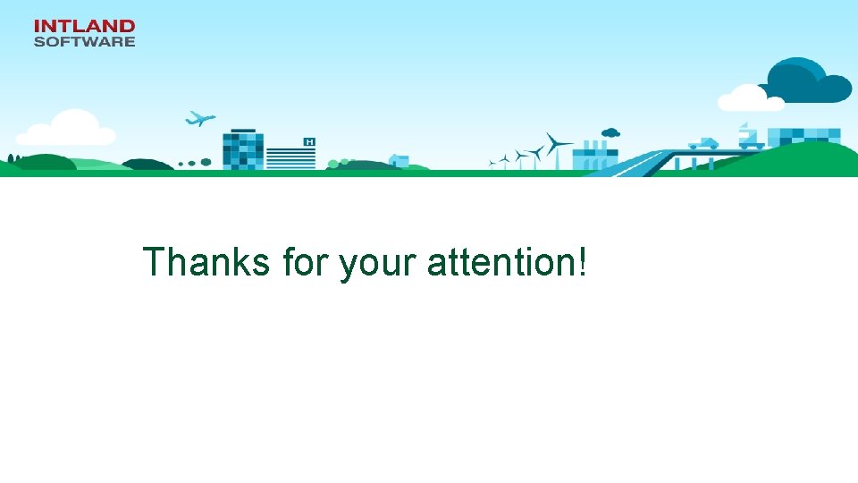 Thanks for your attention! Thanks for your attention!