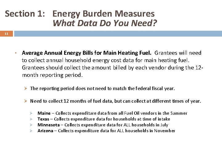 Section 1: Energy Burden Measures What Data Do You Need? 11 • Average Annual