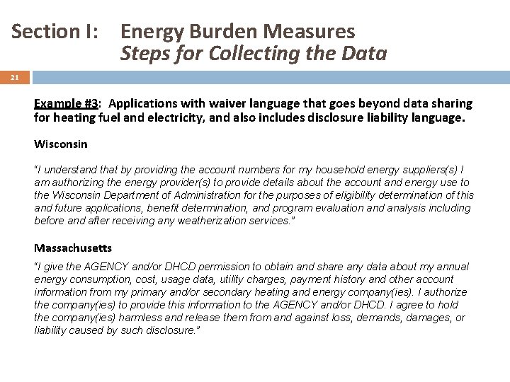 Section I: Energy Burden Measures Steps for Collecting the Data 21 Example #3: Applications