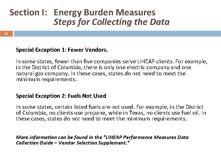Section I: Energy Burden Measures Steps for Collecting the Data 28 Special Exception 1: