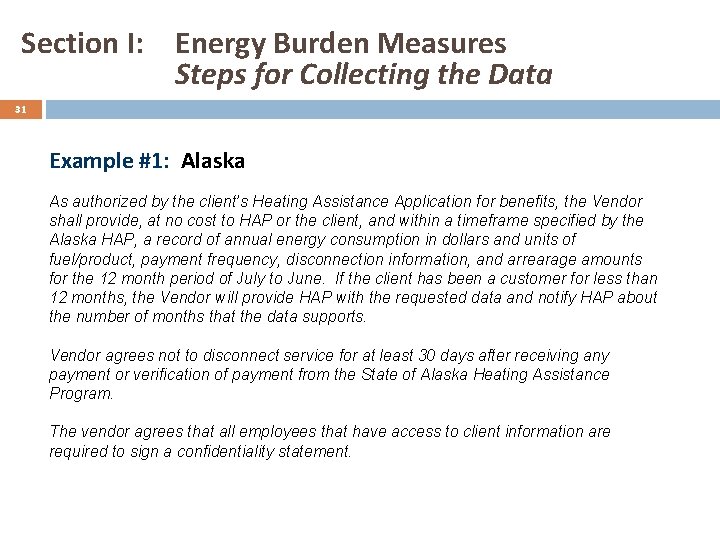 Section I: Energy Burden Measures Steps for Collecting the Data 31 Example #1: Alaska