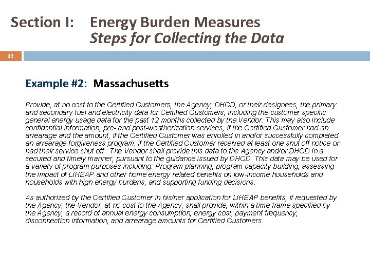 Section I: Energy Burden Measures Steps for Collecting the Data 32 Example #2: Massachusetts