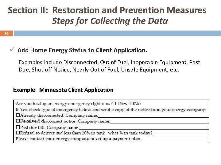 Section II: Restoration and Prevention Measures Steps for Collecting the Data 50 ü Add