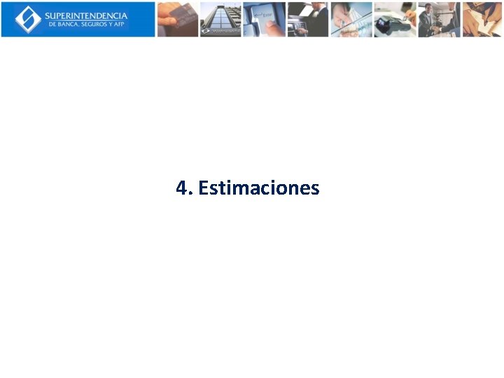 4. Estimaciones 