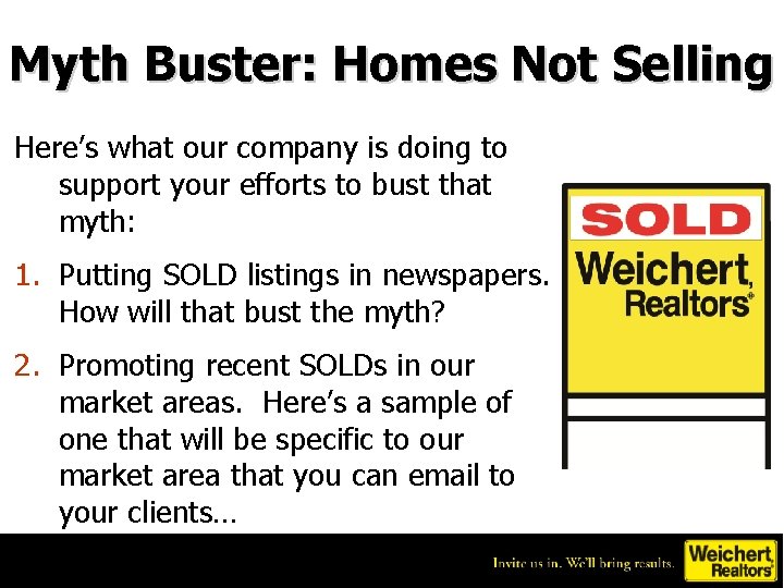 Myth Buster: Homes Not Selling Here’s what our company is doing to support your