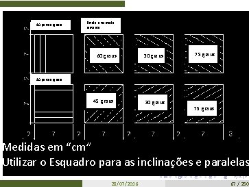 10 partes iguais Divida a vontade restante. 60 graus 30 graus 75 graus 10
