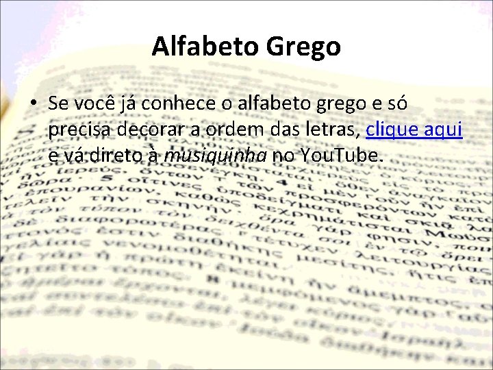 Alfabeto Grego • Se você já conhece o alfabeto grego e só precisa decorar