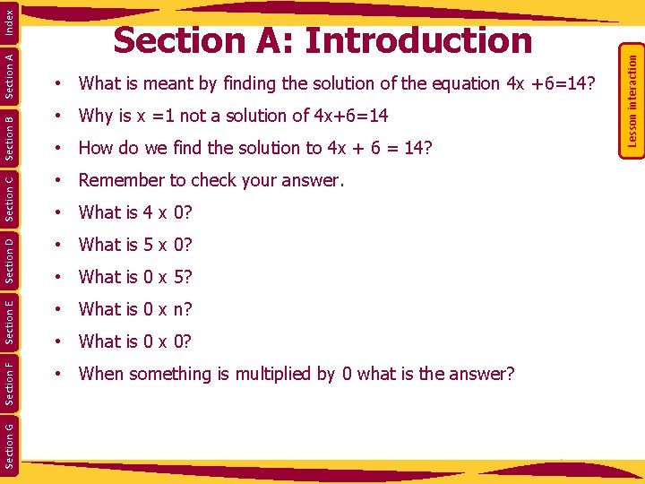  • Why is x =1 not a solution of 4 x+6=14 • How