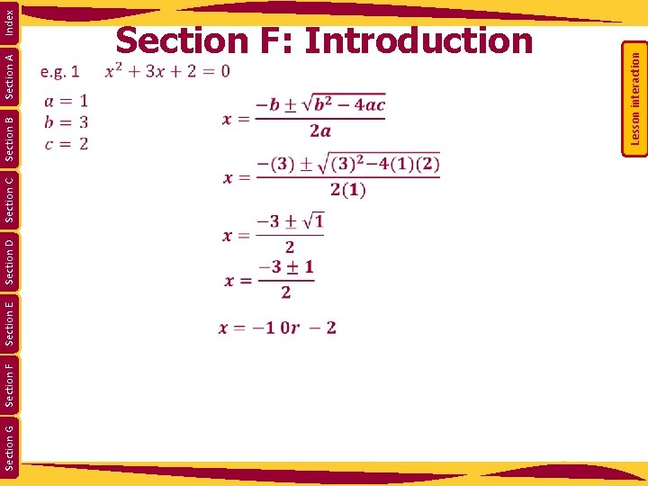 Section G Section F Section E Section D Section A Lesson interaction Section B