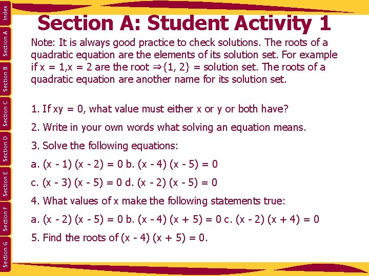 Index Section A Section C Note: It is always good practice to check solutions.