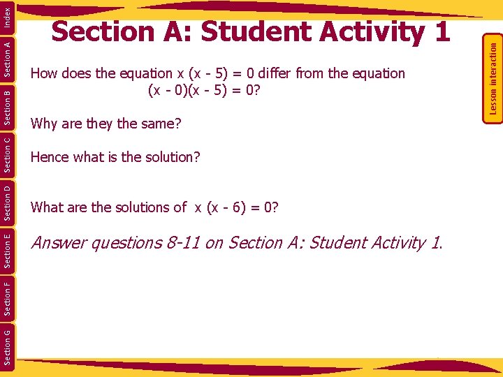 How does the equation x (x - 5) = 0 differ from the equation