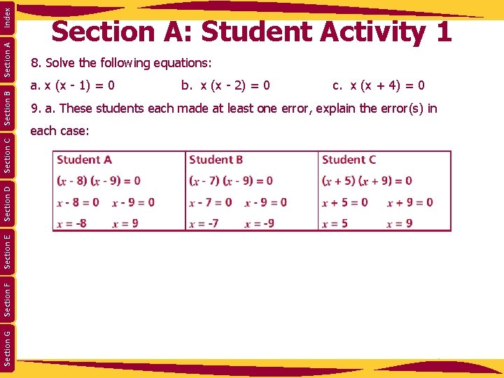 Index Section A 9. a. These students each made at least one error, explain