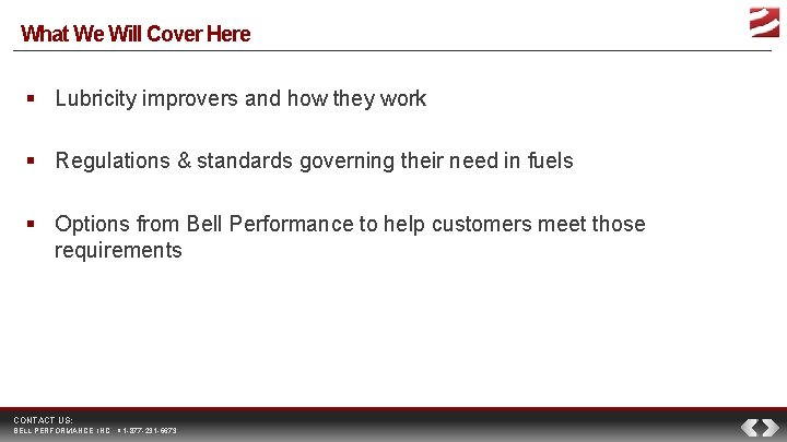 What We Will Cover Here Lubricity improvers and how they work Regulations & standards