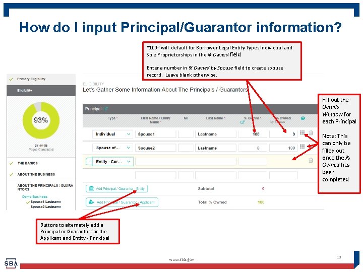 How do I input Principal/Guarantor information? “ 100” will default for Borrower Legal Entity