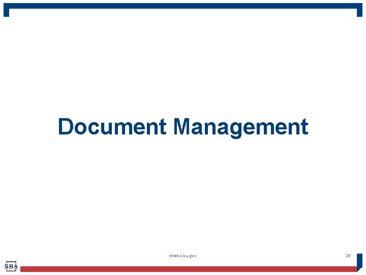 Document Management www. sba. gov 26 