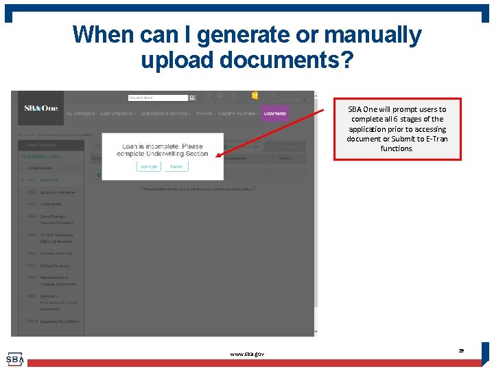 When can I generate or manually upload documents? SBA One will prompt users to