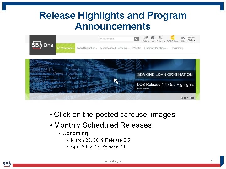 Release Highlights and Program Announcements • Click on the posted carousel images • Monthly