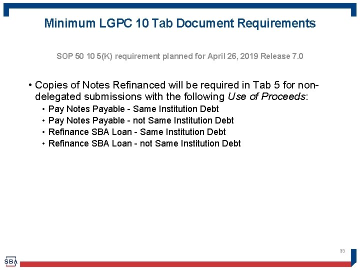 Minimum LGPC 10 Tab Document Requirements SOP 50 10 5(K) requirement planned for April