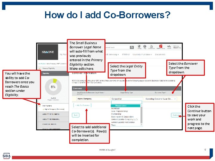 How do I add Co-Borrowers? The Small Business Borrower Legal Name will auto-fill from