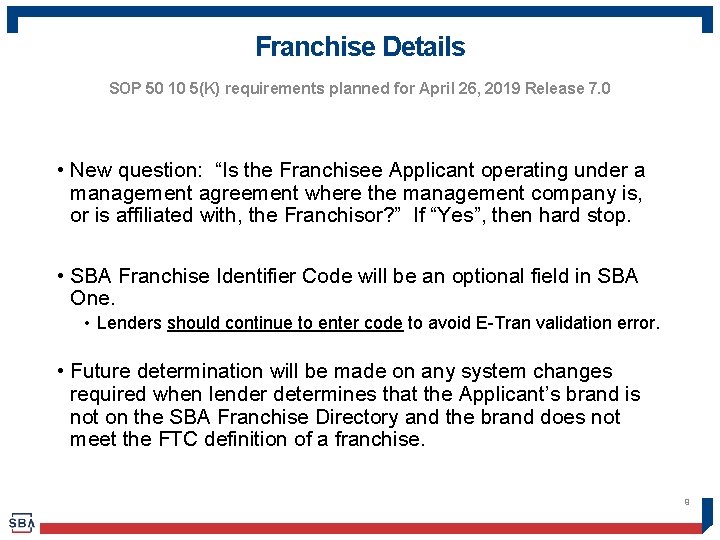 Franchise Details SOP 50 10 5(K) requirements planned for April 26, 2019 Release 7.