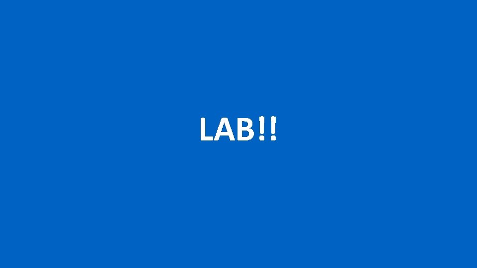 LAB!! 