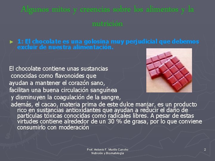 Algunos mitos y creencias sobre los alimentos y la nutrición ► 1: El chocolate