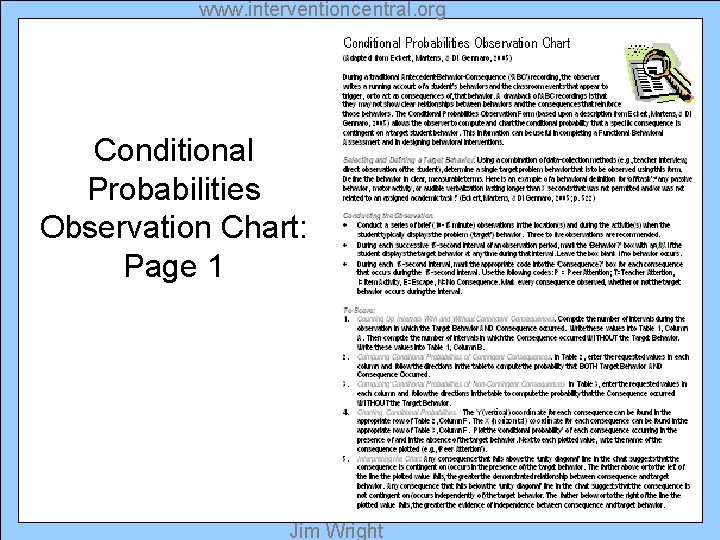 www. interventioncentral. org Conditional Probabilities Observation Chart: Page 1 Jim Wright 