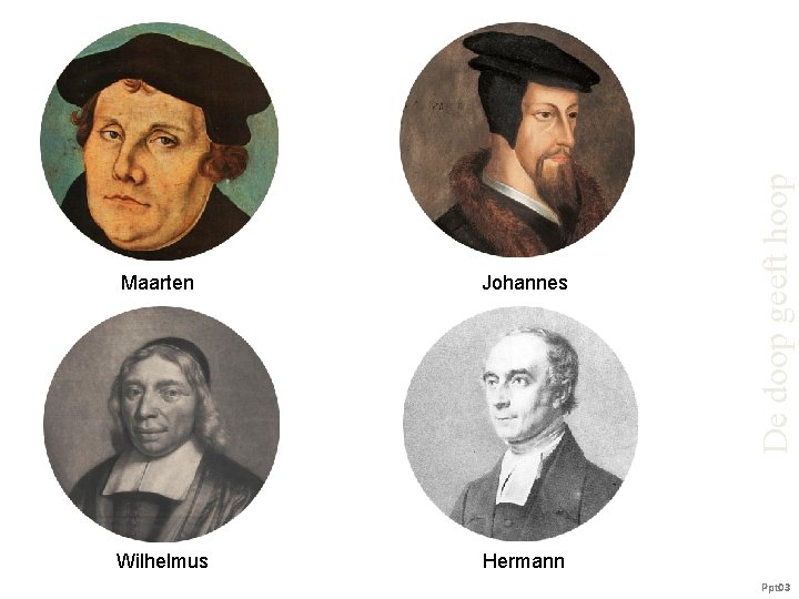 Johannes Wilhelmus Hermann De doop geeft hoop Maarten Ppt 03 