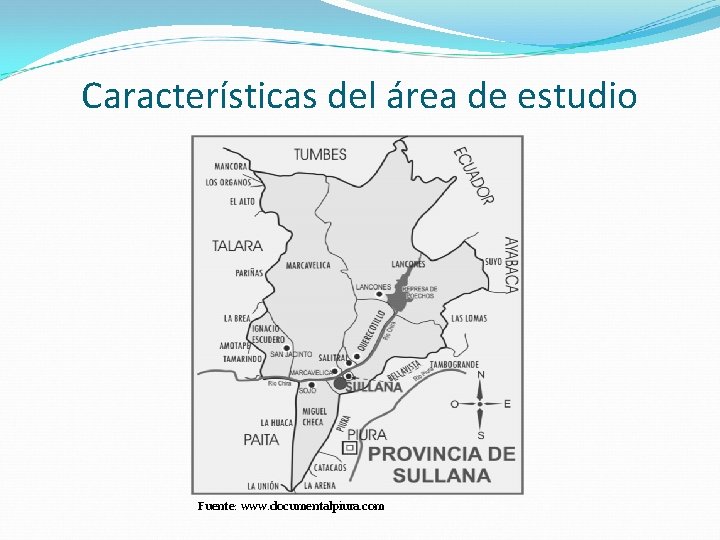 Características del área de estudio Fuente: www. documentalpiura. com 