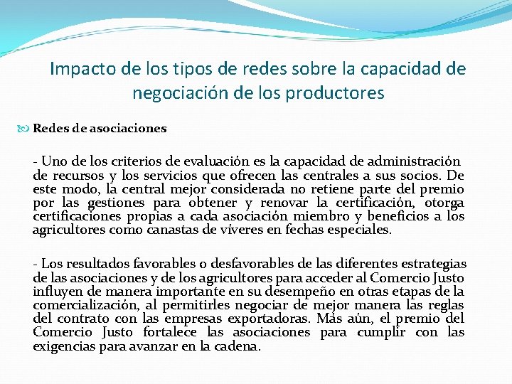 Impacto de los tipos de redes sobre la capacidad de negociación de los productores