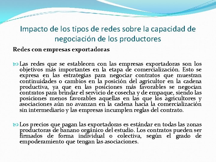 Impacto de los tipos de redes sobre la capacidad de negociación de los productores