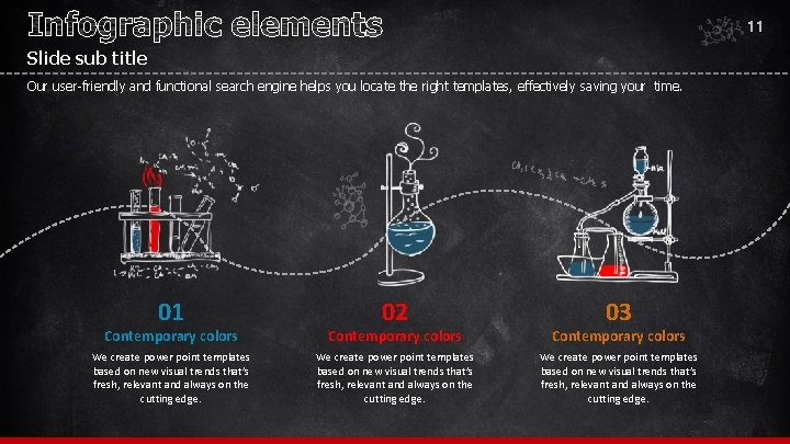 11 Slide sub title Our user-friendly and functional search engine helps you locate the
