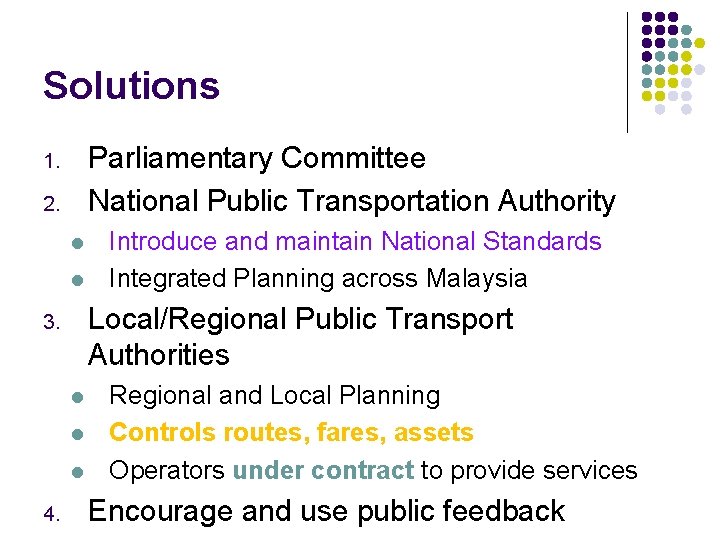 Solutions Parliamentary Committee National Public Transportation Authority 1. 2. l l Local/Regional Public Transport