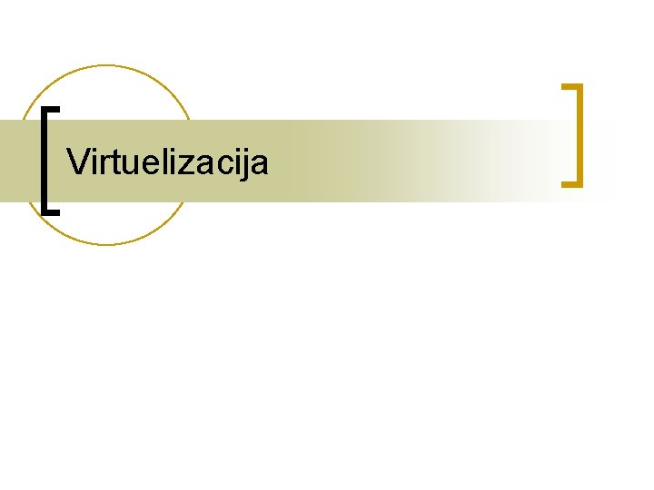 Virtuelizacija 