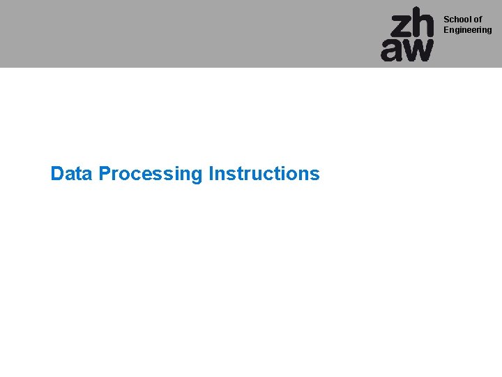 School of Engineering Data Processing Instructions 