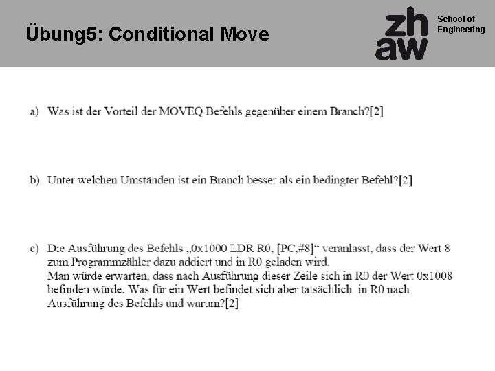Übung 5: Conditional Move School of Engineering 