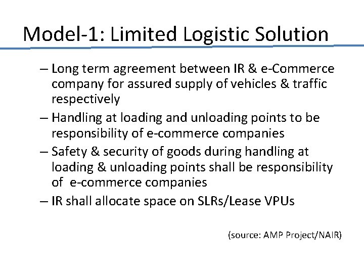 Model-1: Limited Logistic Solution – Long term agreement between IR & e-Commerce company for