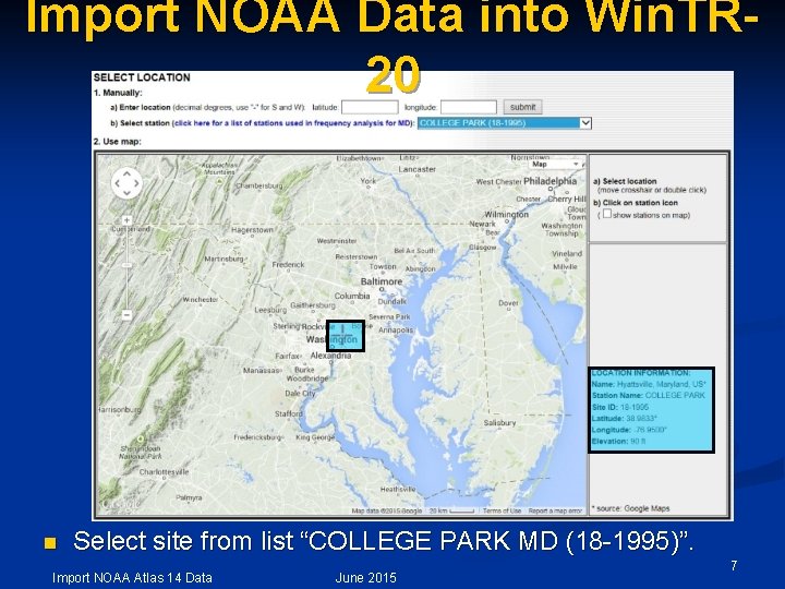 Import NOAA Data into Win. TR 20 n Select site from list “COLLEGE PARK