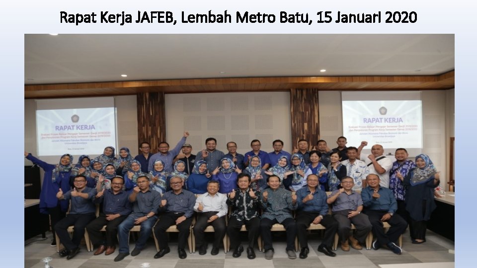 Rapat Kerja JAFEB, Lembah Metro Batu, 15 Januari 2020 