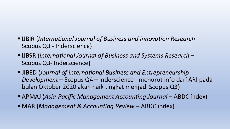 § IJBIR (International Journal of Business and Innovation Research – Scopus Q 3 -