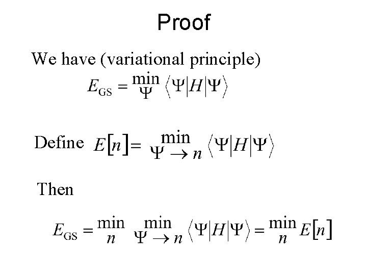 Proof We have (variational principle) Define Then 