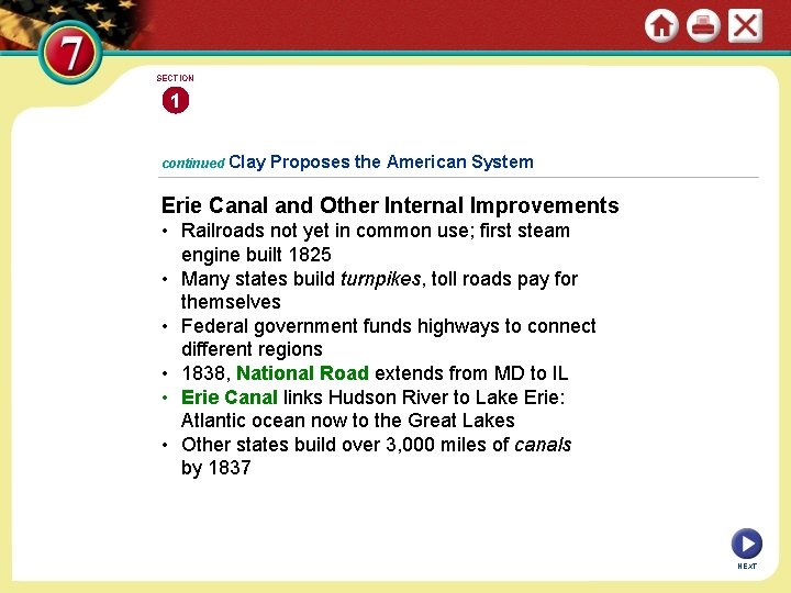 SECTION 1 continued Clay Proposes the American System Erie Canal and Other Internal Improvements