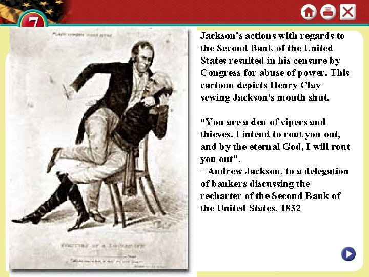 Jackson's actions with regards to the Second Bank of the United States resulted in